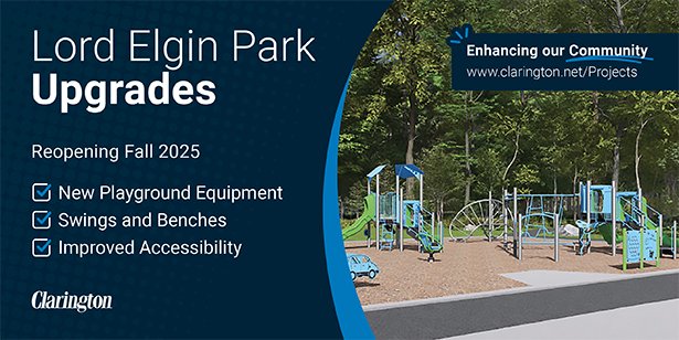 Lord Elgin Park Upgrades. Reopening Fall 2025. New playground equipment. Swings and benches. Improved accessibility. Enhancing our community. www.clarington.net/projects